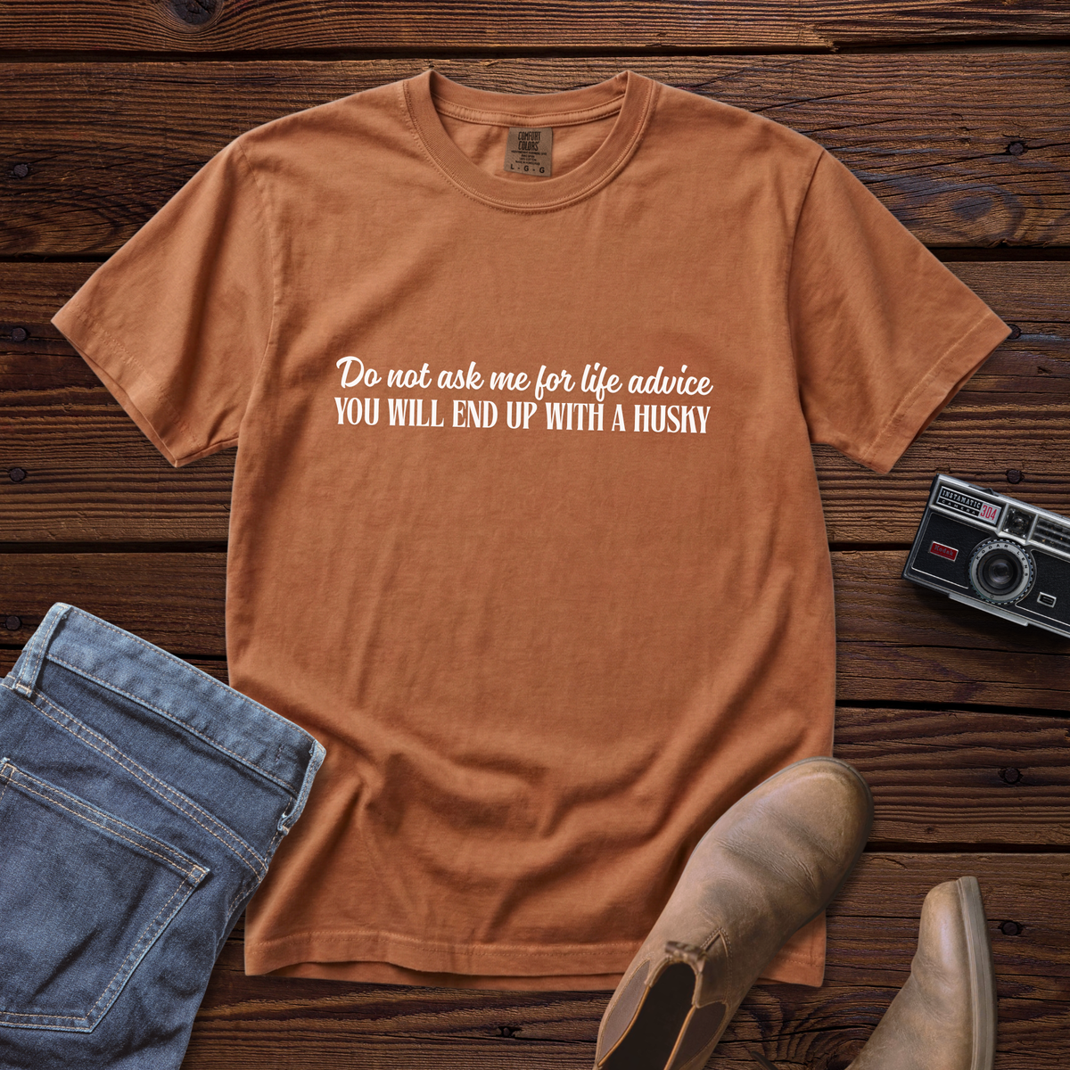 A Husky Tee (Life Advice)